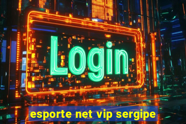 esporte net vip sergipe